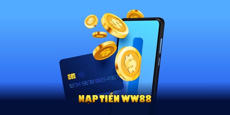 Nạp Tiền WW88