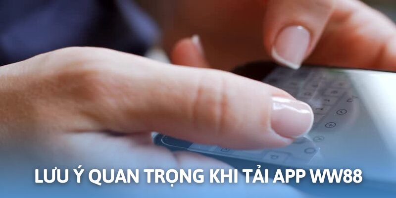 Những điểm quan trọng cần lưu tâm khi sử dụng app nhà cái