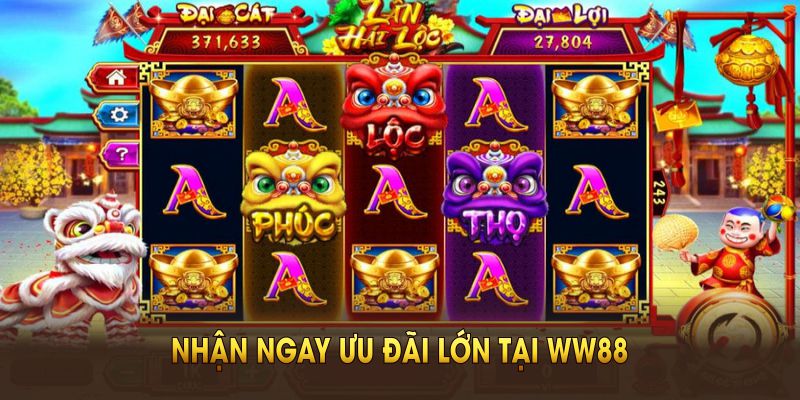 Nhận ngay ưu đãi lớn tại WW88 cho sảnh Slot game
